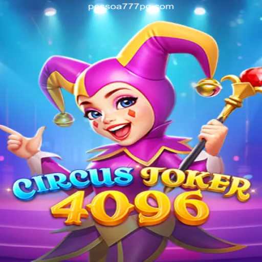 CircusJoker4096: An Exciting New Game at Pessoa777.com: Cassino Online Seguro e Premiado