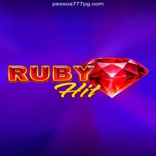 Exploring the Thrilling World of RubyHit and the Secure Gaming on Pessoa777.com